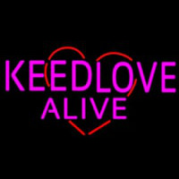 Keed love Alive Leuchtreklame