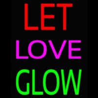 Let Love Glow Leuchtreklame