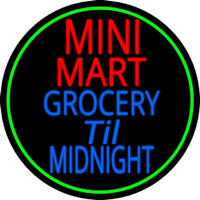 Mini Mart Groceries Till Midnight Leuchtreklame