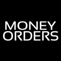 Money Orders Leuchtreklame