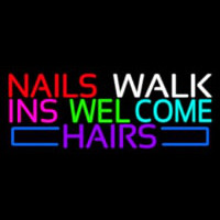 Nails Walk Ins Welcome Hairs Leuchtreklame