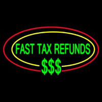 Oval Fast Ta  Refunds Leuchtreklame
