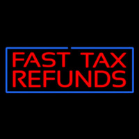 Red Fast Ta  Refunds Blue Border Leuchtreklame