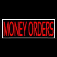 Red Money Orders White Border Leuchtreklame