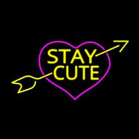 Stay Cute Leuchtreklame