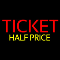 Ticket Half Price Leuchtreklame