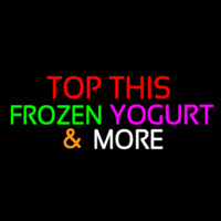 Top This Frozen Yogurt N More Leuchtreklame