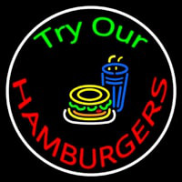 Try Our Hamburgers Circle Leuchtreklame