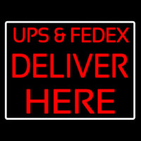 Ups And Fede  Deliver Here Leuchtreklame