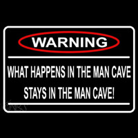 Warning Stays In Man Cave Leuchtreklame
