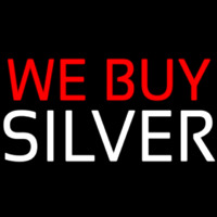 We Buy Silver Leuchtreklame