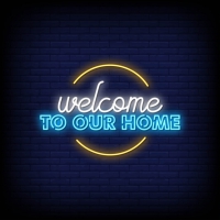 Welcome Our Home Leuchtreklame