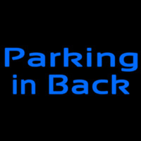 Custom Parking In Back 1 Leuchtreklame
