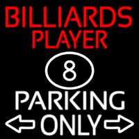 Billiards Player Parking Only Leuchtreklame