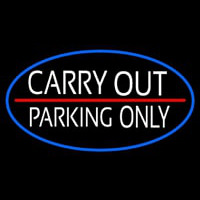 Carry Out Parking Only Leuchtreklame