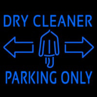 Dry Cleaner Parking Only Leuchtreklame