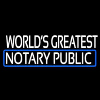 Worlds Greatest Notary Public Leuchtreklame