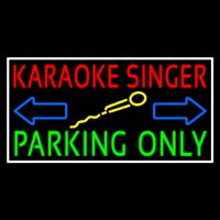 Karaoke Singer Parking Only 1 Leuchtreklame