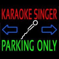 Karaoke Singer Parking Only Leuchtreklame